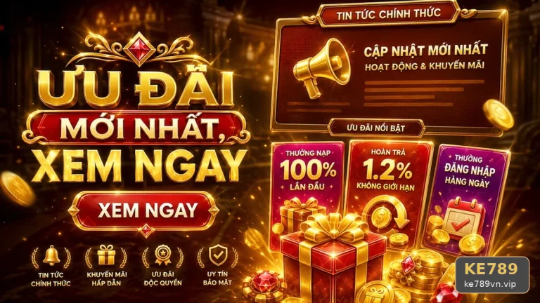 Kinh Nghiệm Thẩm Định Ưu Đãi KE789 Qua Điều Khoản